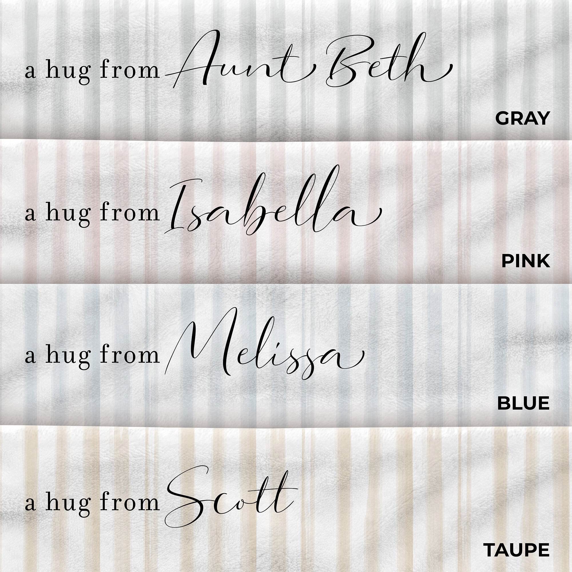 Four colors available for personalized get well blanket with "a hug from" text. Stripe pattern. Support gift for friend.