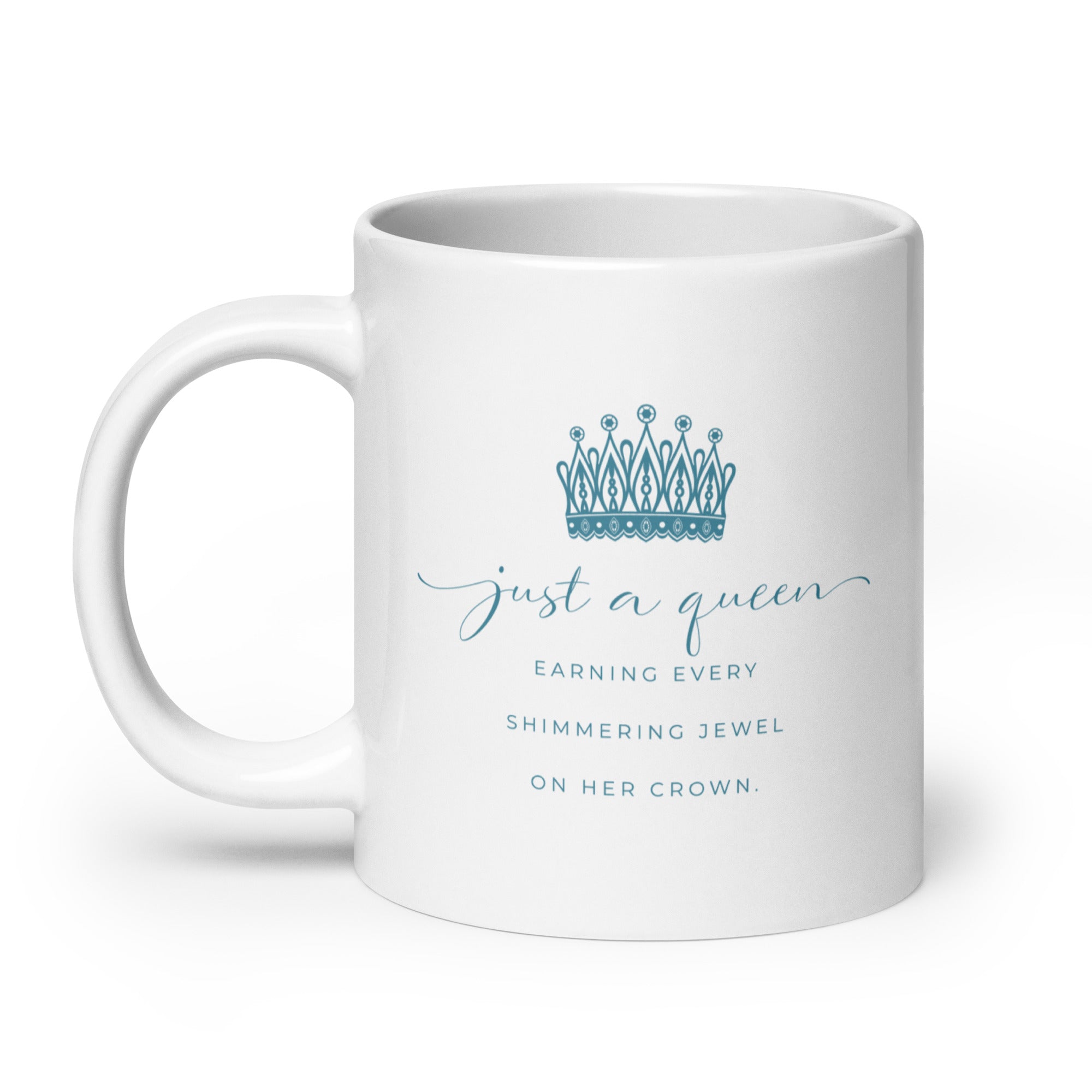 Extra large coffee mug with Just a Queen inspirational quote gift for girlfriend