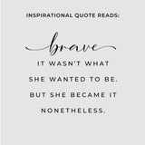 Brave Inspirational Quote