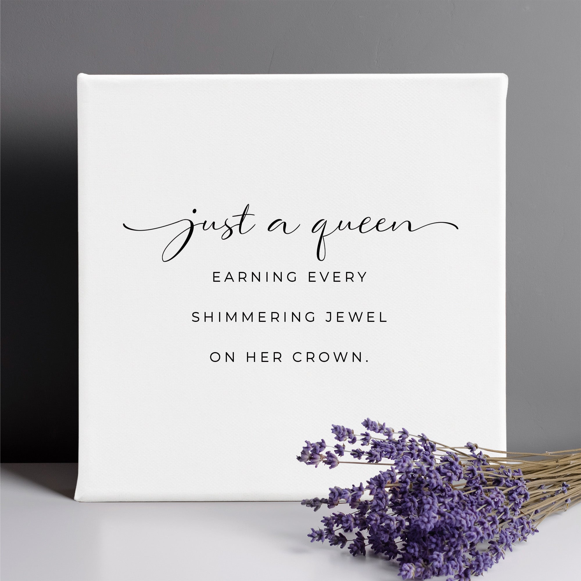 Just a Queen Canvas Print for Strong Woman