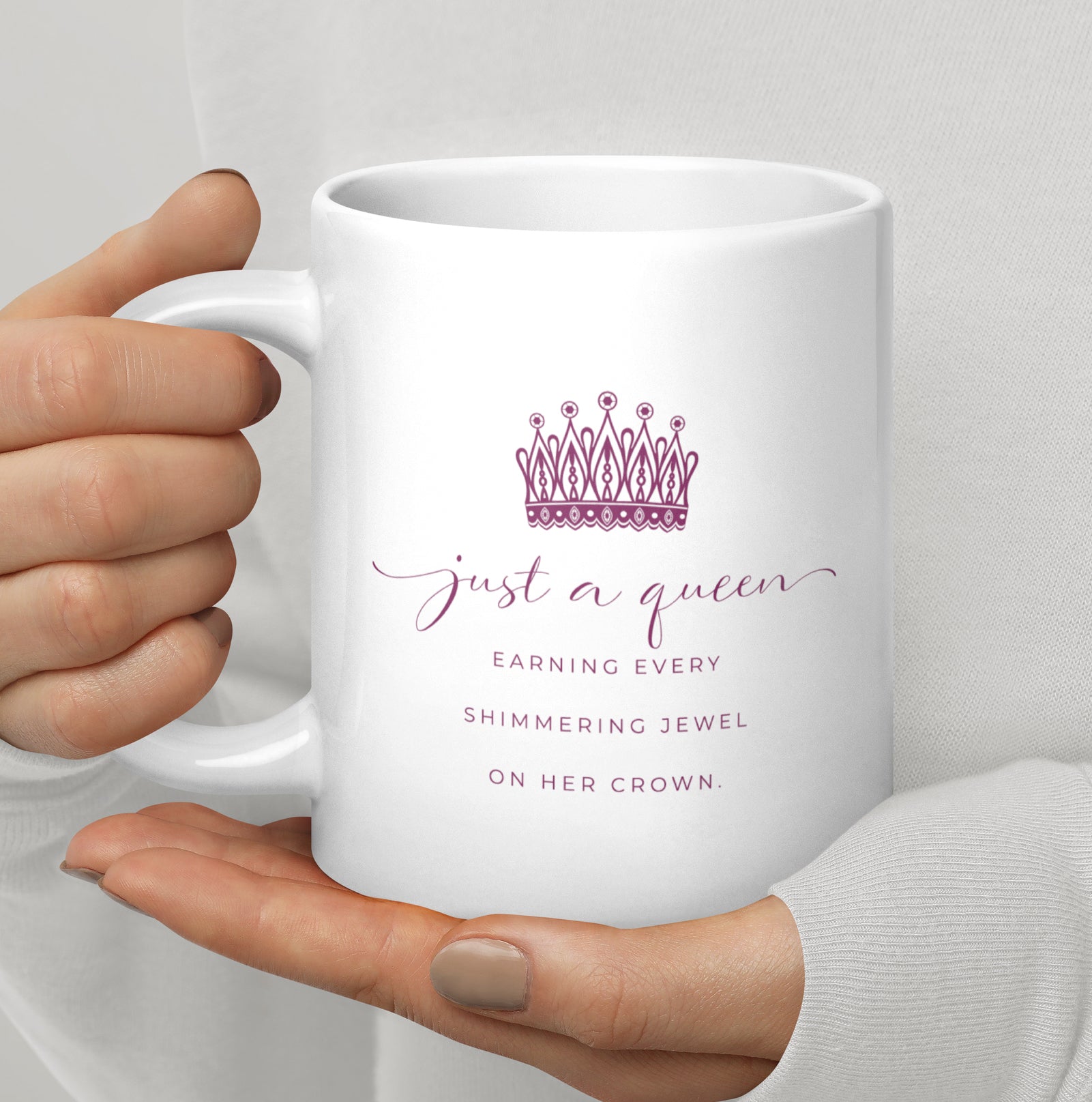 Ceramic coffee mug with Just a Queen inspirational quote white cup with pink design
