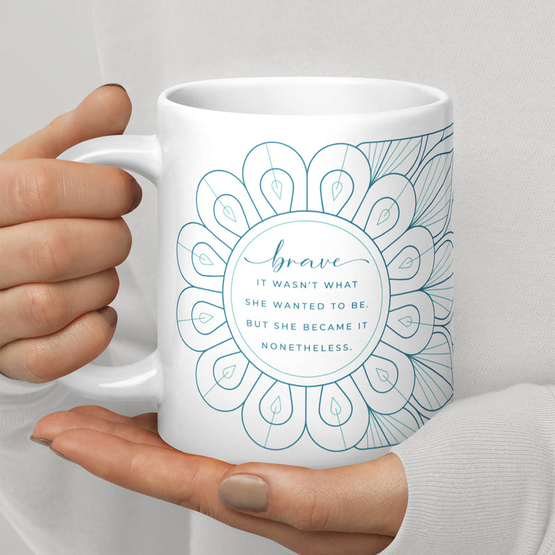 Brave Support Gift Ceramic Mug with Mandala Design Teal Color