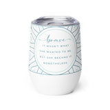 Brave Inspirational Wine Tumbler Teal Color