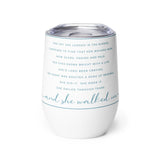 She Walked On Inspirational Wine Tumbler Teal Color