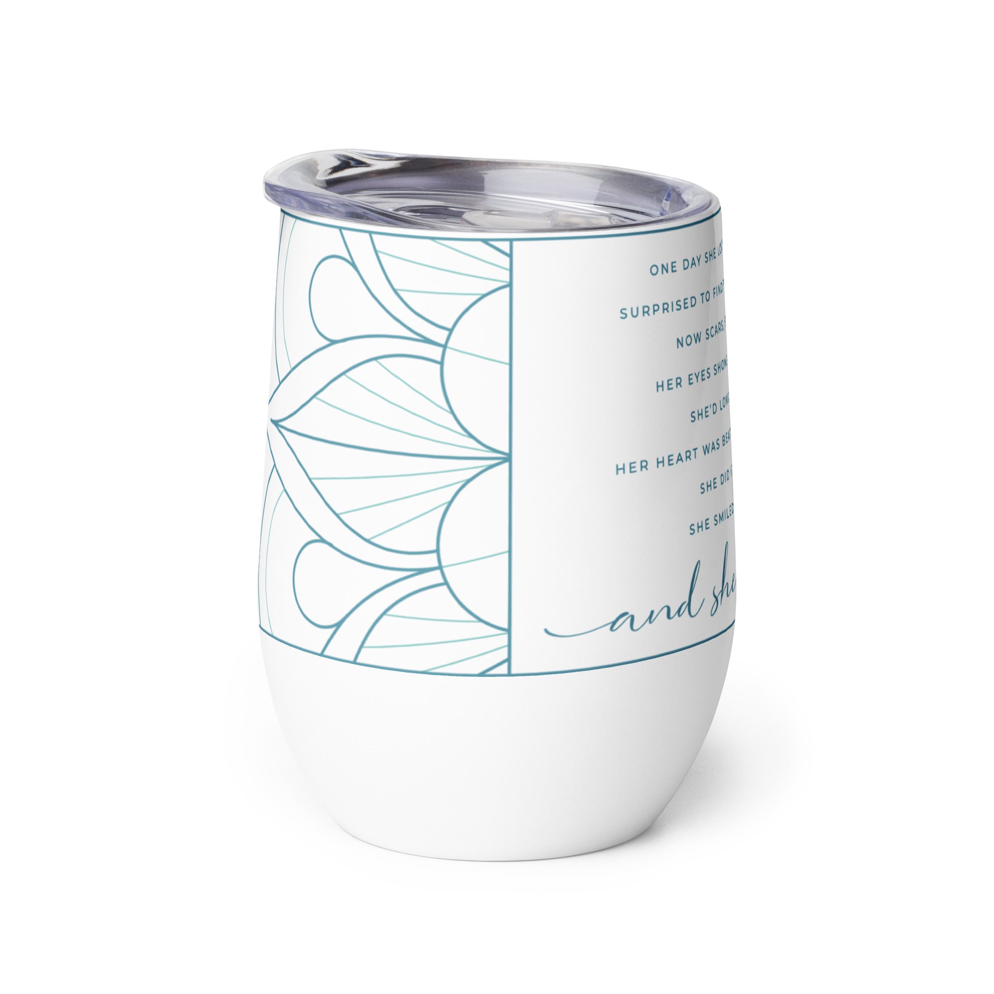 She Walked On Wine Tumbler Side View Teal Color